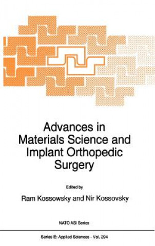 Carte Advances in Materials Science and Implant Orthopedic Surgery R.