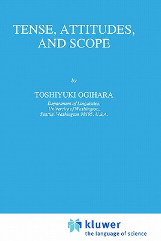 Carte Tense, Attitudes, and Scope Toshiyuki Ogihara