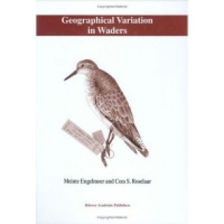 Книга Geographical Variation in Waders Meinte Engelmoer