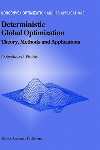 Buch Deterministic Global Optimization: Theory, Methods and Applications Christodoulos Floudas