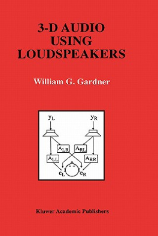 Książka 3-D Audio Using Loudspeakers William G. Gardner