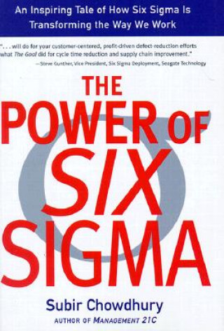 Kniha Power of Six Sigma Subir Chowdhury