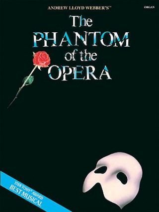 Könyv Phantom of the Opera Andrew Lloyd Webber