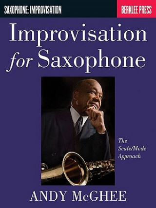 Libro Improvisation for Saxophone Andy McGhee