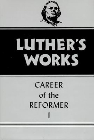 Kniha Luther's Works, Volume 31 Martin Luther