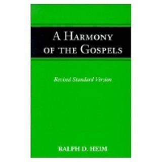 Carte Harmony of the Gospels R D Heim