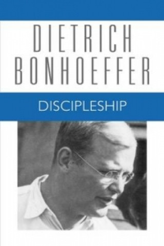 Knjiga Discipleship Dietrich Bonhoeffer