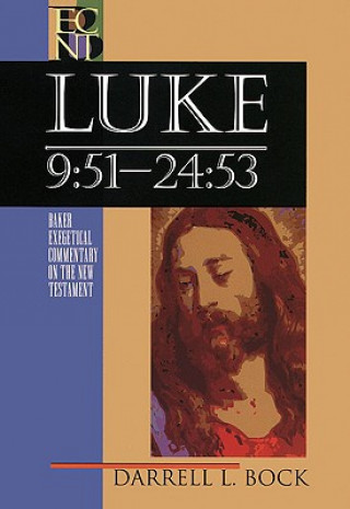 Kniha Luke - 9:51-24:53 Darrell L Bock