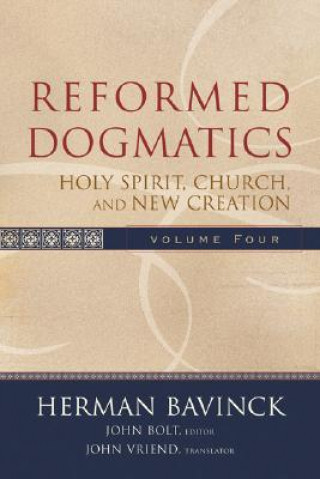 Książka Reformed Dogmatics - Holy Spirit, Church, and New Creation Herman Bavinck