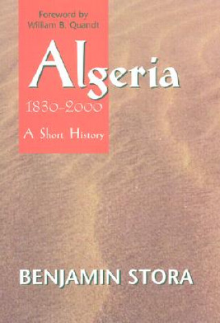 Carte Algeria, 1830-2000 Benjamin Stora