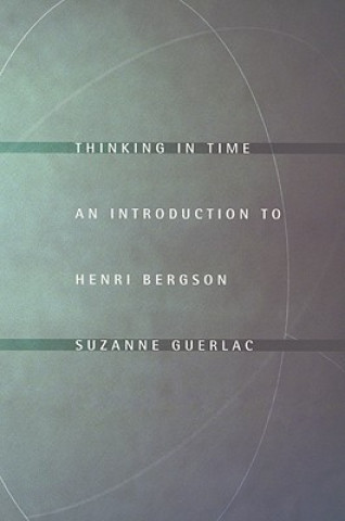 Book Thinking in Time Suzanne Guerlac