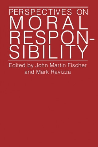 Kniha Perspectives on Moral Responsibility John Martin Fischer