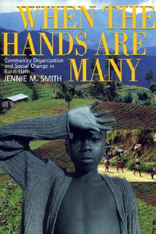 Livre When the Hands Are Many Jennie M. Smith