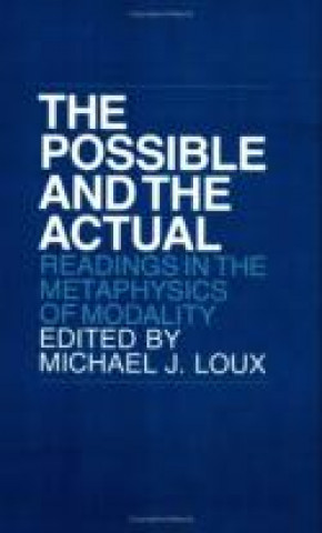 Carte Possible and the Actual Michael J Loux