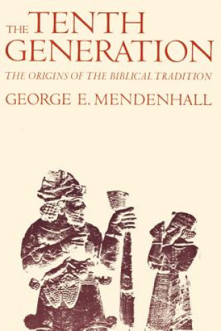 Kniha Tenth Generation George E. Mendenhall