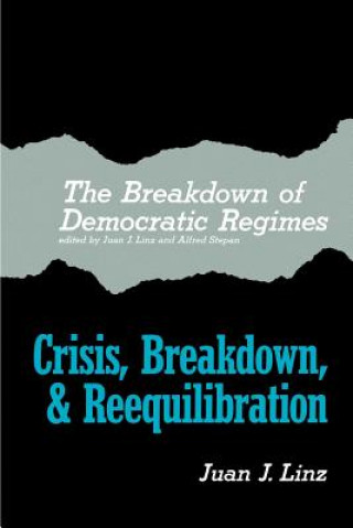 Könyv Breakdown of Democratic Regimes Juan J. Linz