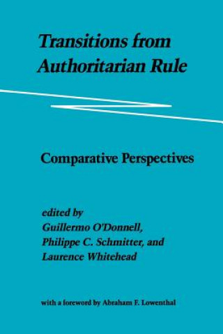 Book Transitions from Authoritarian Rule Guillermo