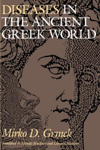 Βιβλίο Diseases in the Ancient Greek World Mirko D. Grmek