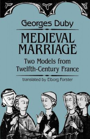 Livre Medieval Marriage Georges Duby