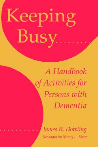 Buch Keeping Busy James R. Dowling