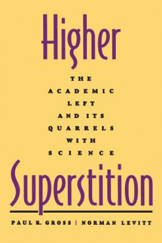 Carte Higher Superstition Paul R. Gross