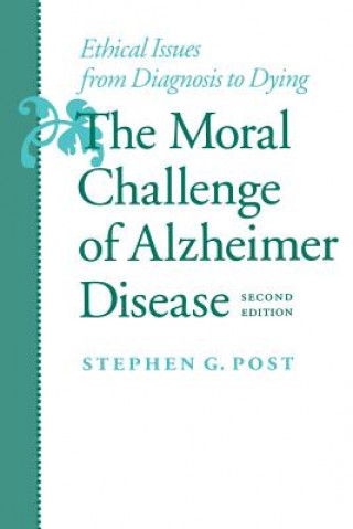 Livre Moral Challenge of Alzheimer Disease Stephen