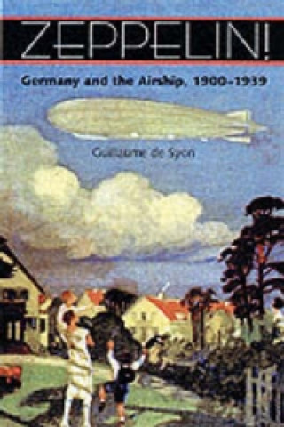 Könyv Zeppelin! Guillaume de Syon