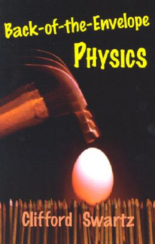 Książka Back-of-the-Envelope Physics Clifford Swartz
