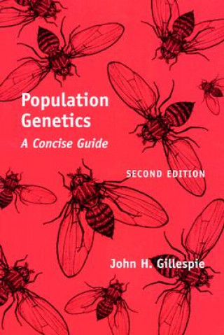 Книга Population Genetics John H. Gillespie
