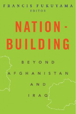 Könyv Nation-Building Francis Fukuyama