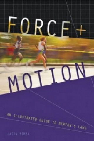 Livre Force and Motion Jason Zimba