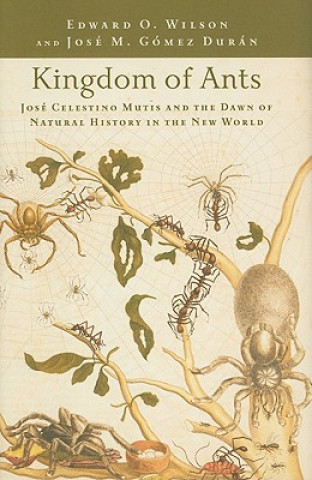 Carte Kingdom of Ants Edward Wilson