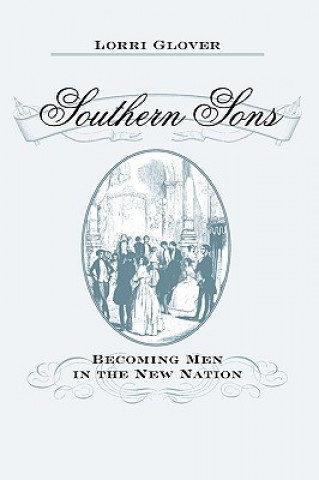 Knjiga Southern Sons Lorri Glover