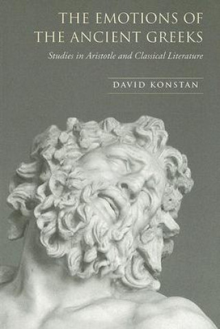 Kniha Emotions of the Ancient Greeks David Konstan