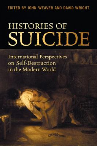 Książka Histories of Suicide John Weaver