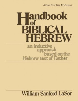 Knjiga Handbook of Biblical Hebrew William Sandfor LaSor