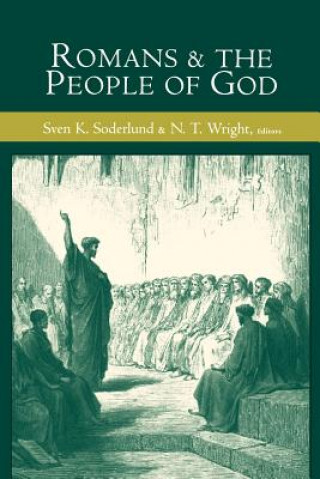 Knjiga Romans and the People of God Sven K. Soderlund