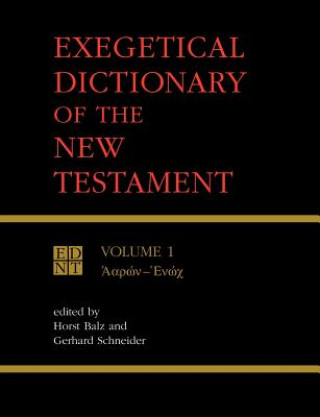 Könyv Exegetical Dictionary of the New Testament Horst Robert Balz