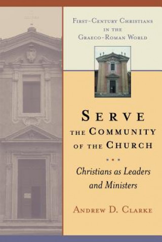 Könyv Serve the Community of the Church Andrew