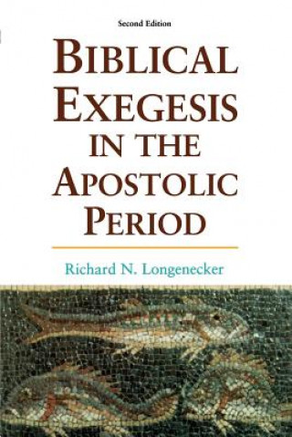 Carte Biblical Exegesis: the Apostolic Period Richard