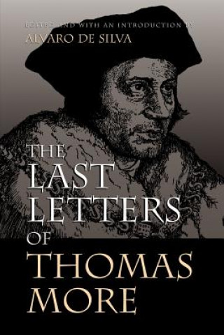 Könyv Last Letters of Thomas More Thomas Moore