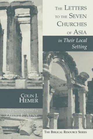Könyv Letters to the Seven Churches of Asia in Their Local Setting Colin