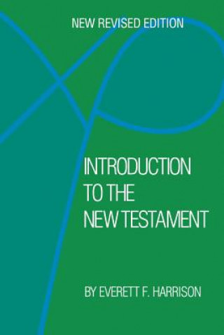 Kniha Introduction to the New Testament Everett F. Harrison