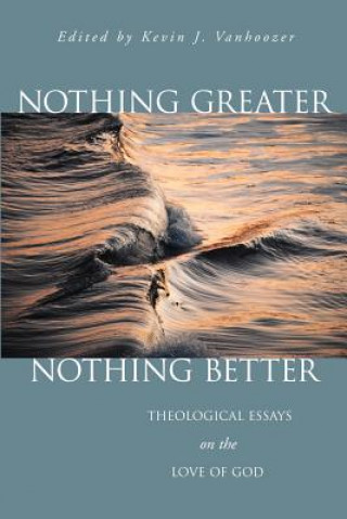 Livre Nothing Greater, Nothing Better Kevin