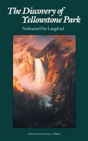 Book Discovery of Yellowstone Park Nathaniel P. Langford