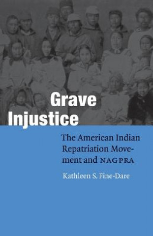 Kniha Grave Injustice Kathleen S. Fine-Dare