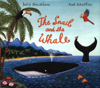 Kniha Snail & Whale Julia Donaldson