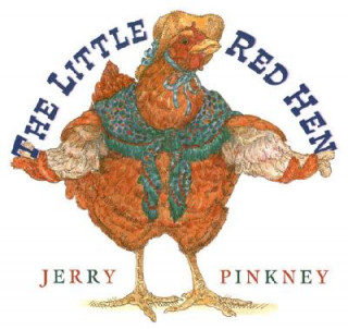 Kniha Little Red Hen Jerry Pinkney