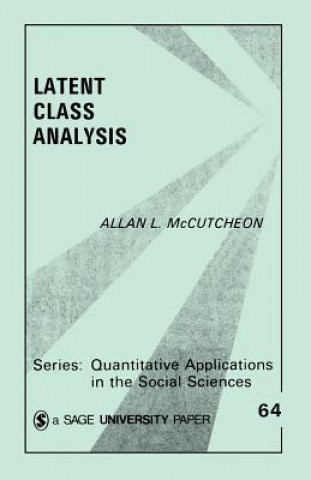 Carte Latent Class Analysis Allan L. McCutcheon