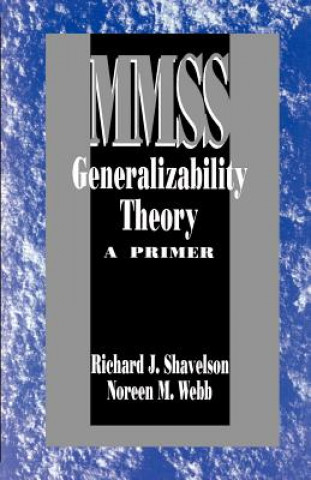 Kniha Generalizability Theory Richard J. Shavelson